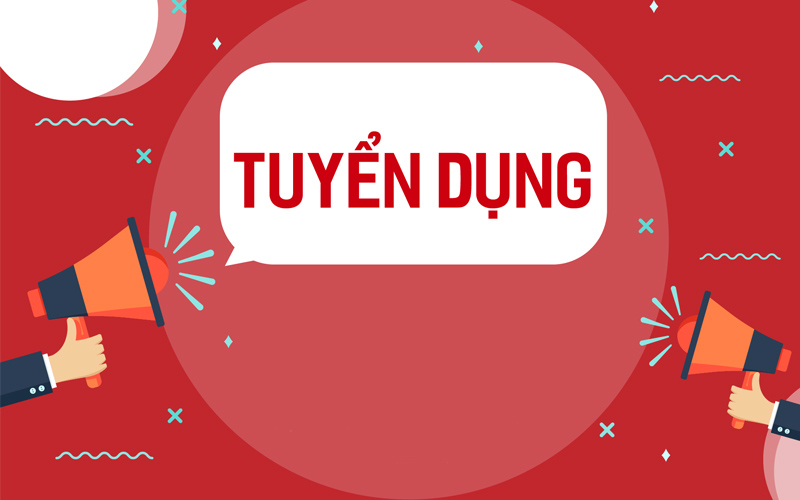 Tuyển dụng tháng 6/2022